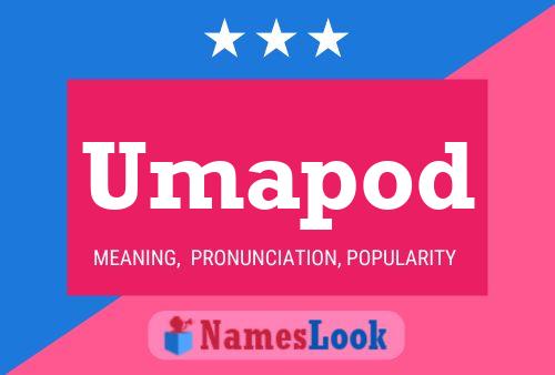 Umapod 名字海报