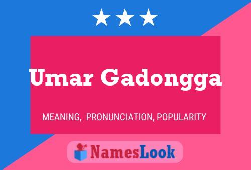 Umar Gadongga 名字海报