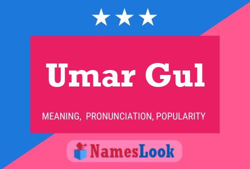 Umar Gul 名字海报