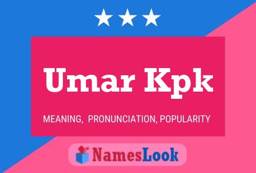 Umar Kpk 名字海报