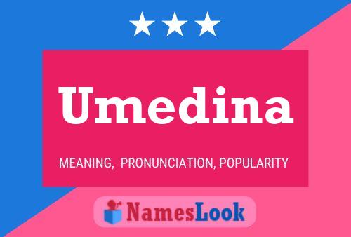 Umedina 名字海报