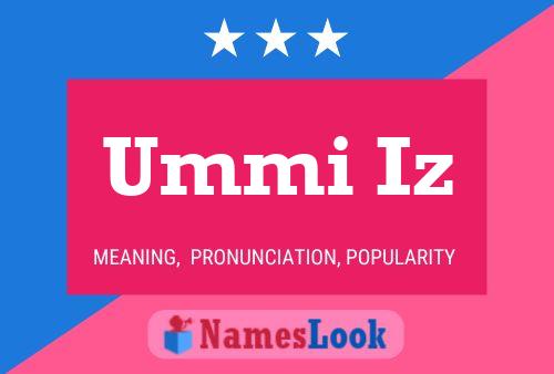 Ummi Iz 名字海报