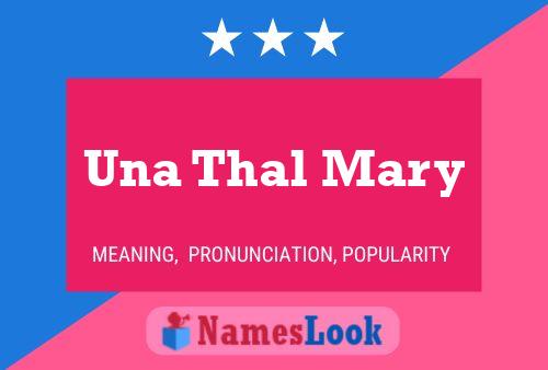 Una Thal Mary 名字海报