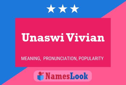 Unaswi Vivian 名字海报