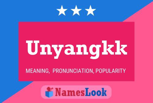 Unyangkk 名字海报