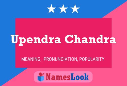 Upendra Chandra 名字海报