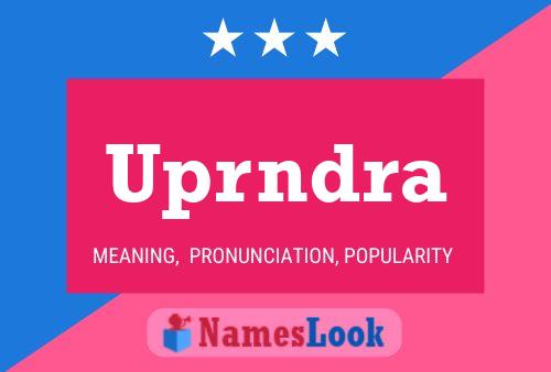 Uprndra 名字海报