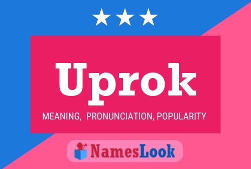 Uprok 名字海报