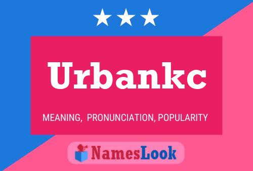 Urbankc 名字海报