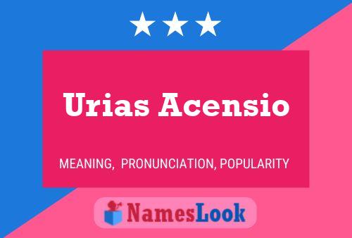 Urias Acensio 名字海报