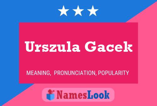 Urszula Gacek 名字海报