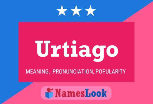 Urtiago 名字海报