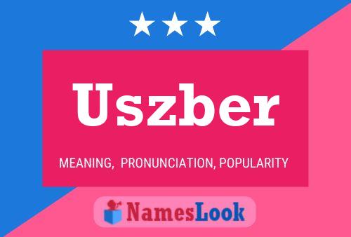 Uszber 名字海报