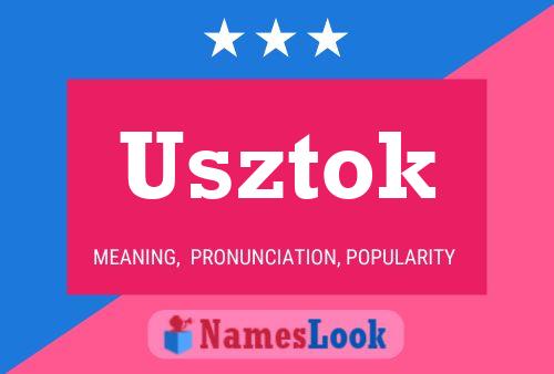 Usztok 名字海报