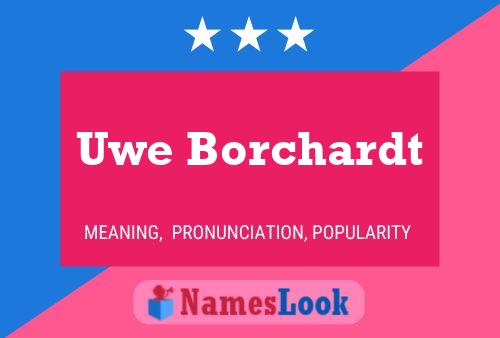 Uwe Borchardt 名字海报