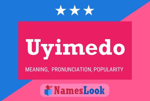 Uyimedo 名字海报