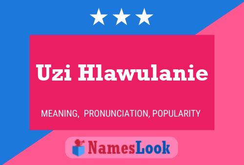 Uzi Hlawulanie 名字海报