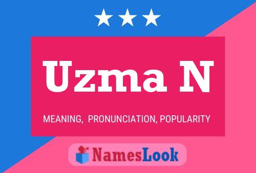 Uzma N 名字海报