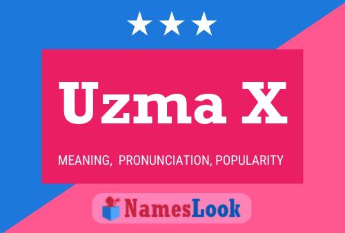 Uzma X 名字海报