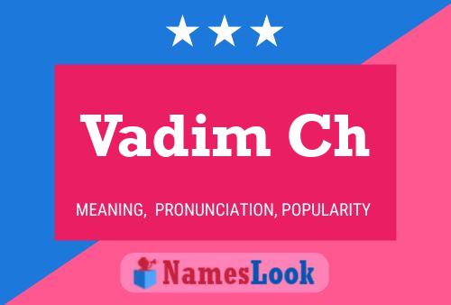 Vadim Ch 名字海报