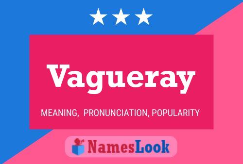 Vagueray 名字海报