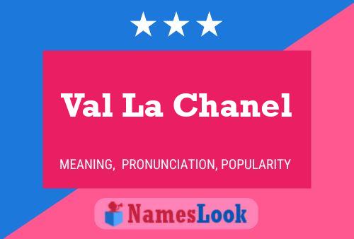 Val La Chanel 名字海报