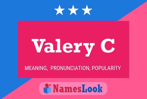 Valery C 名字海报