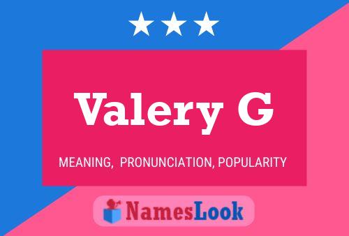 Valery G 名字海报