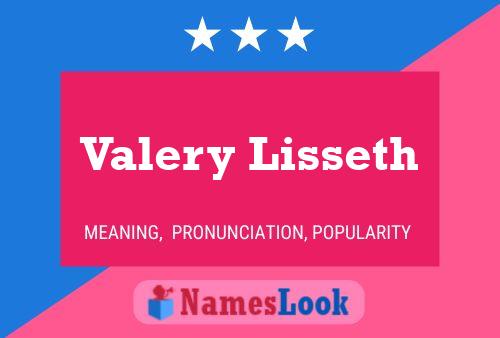 Valery Lisseth 名字海报