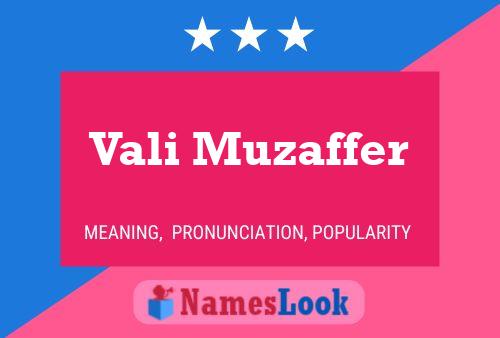 Vali Muzaffer 名字海报