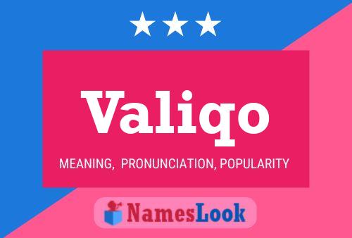 Valiqo 名字海报