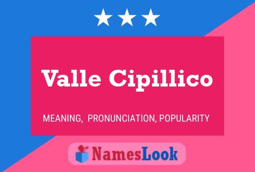 Valle Cipillico 名字海报