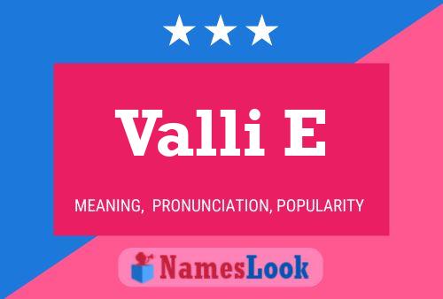 Valli E 名字海报