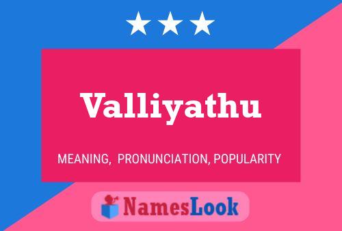 Valliyathu 名字海报