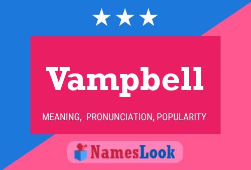 Vampbell 名字海报