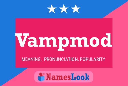 Vampmod 名字海报