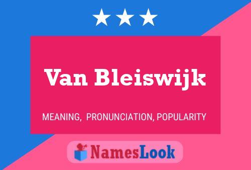 Van Bleiswijk 名字海报