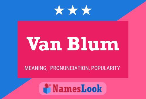 Van Blum 名字海报