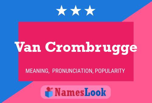 Van Crombrugge 名字海报