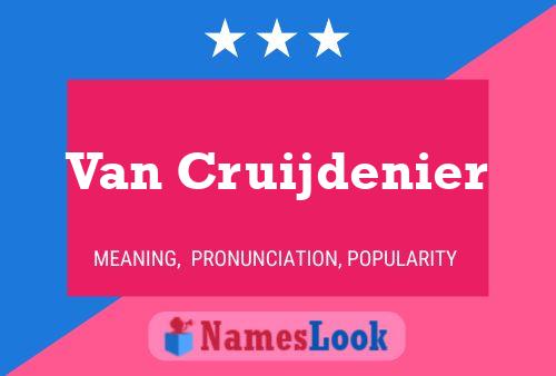 Van Cruijdenier 名字海报