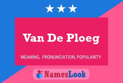 Van De Ploeg 名字海报