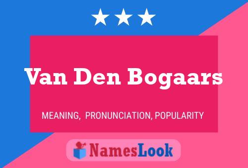 Van Den Bogaars 名字海报