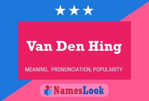 Van Den Hing 名字海报