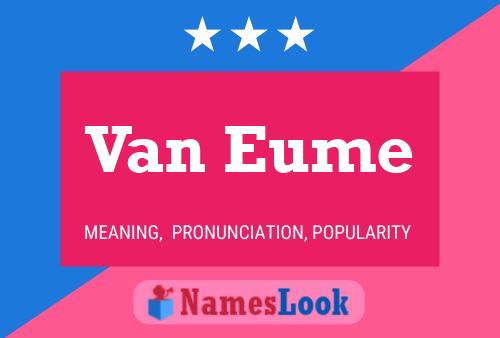 Van Eume 名字海报