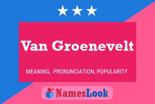 Van Groenevelt 名字海报