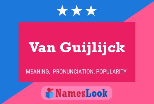 Van Guijlijck 名字海报