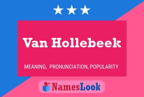 Van Hollebeek 名字海报