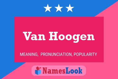 Van Hoogen 名字海报