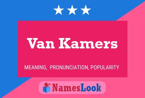 Van Kamers 名字海报