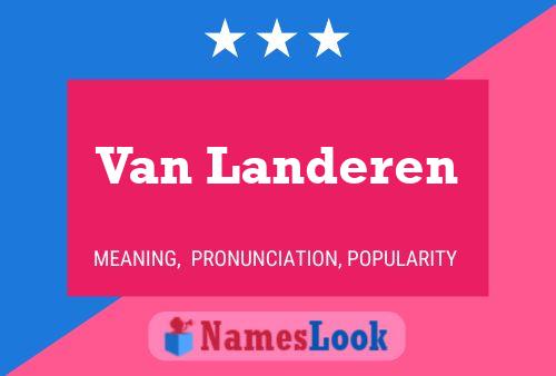 Van Landeren 名字海报